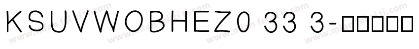 KSUVWOBHEZ0 33 3字体转换